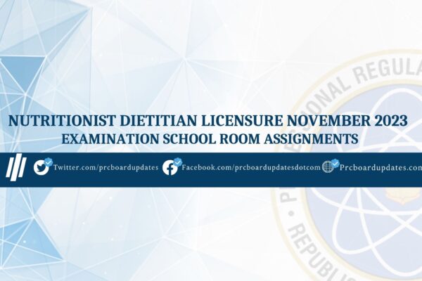 Nutritionist Dietitian Licensure November 2023 Examination School Room Assignments
