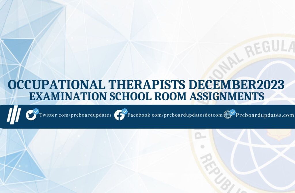 Occupational Therapists December 2023 Examination School Room Assignments