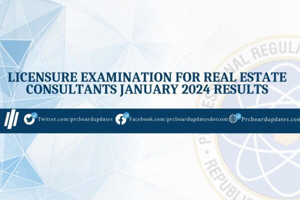 Licensure Exam for Real Estate Consultants January 2024 Results