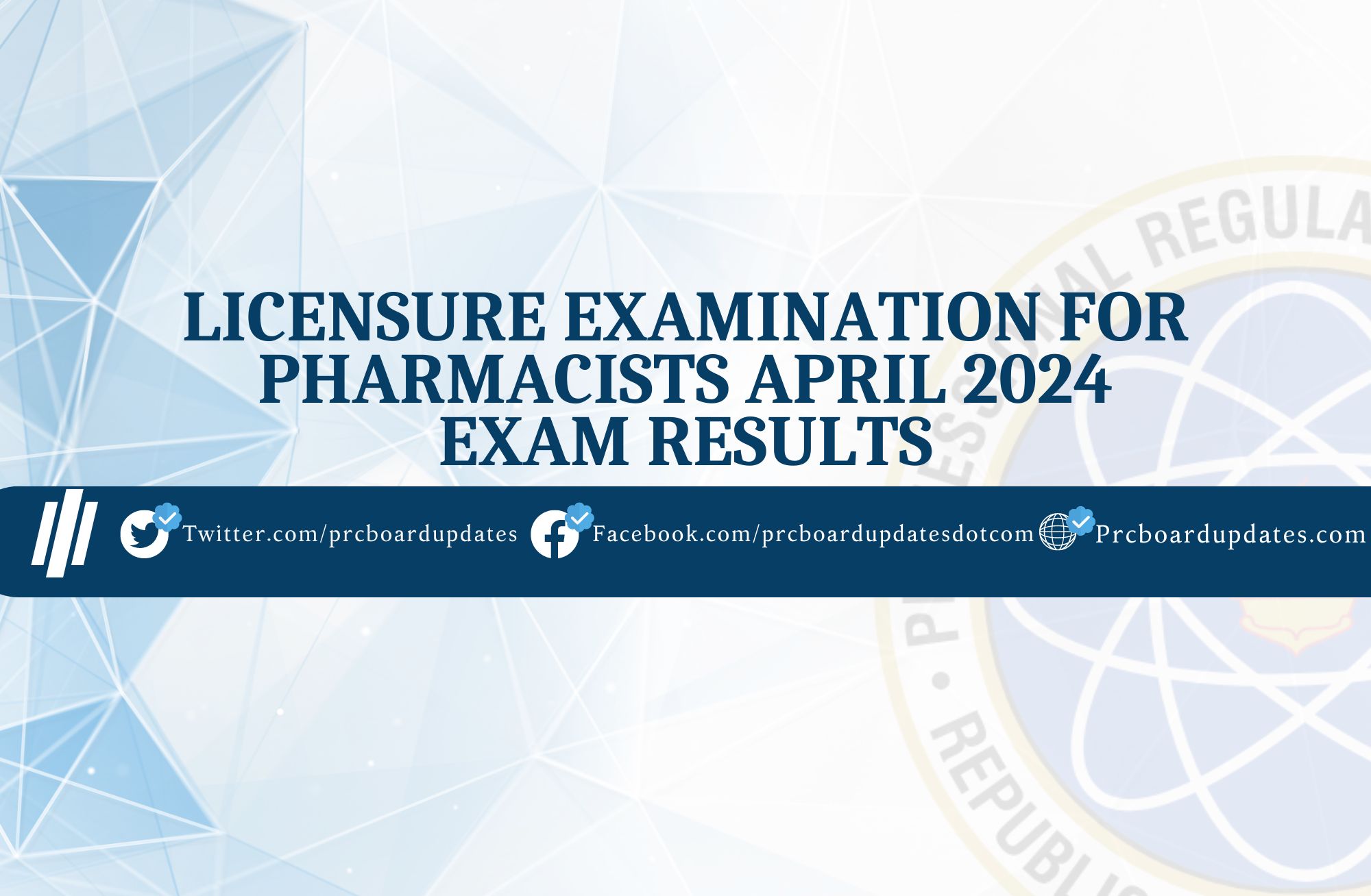 Licensure Examination for Pharmacists April 2024 Exam Results