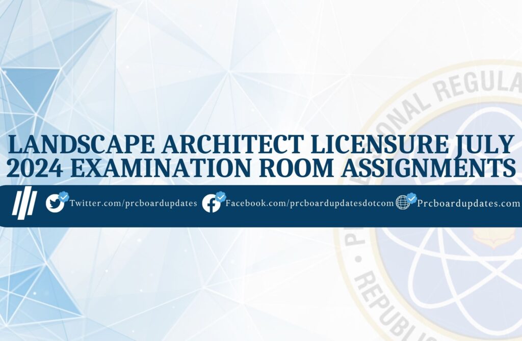 Landscape Architect Licensure July 2024 Examination Room Assignments