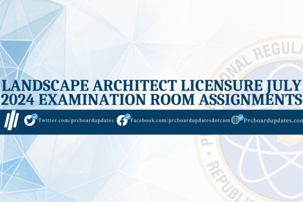 Landscape Architect Licensure July 2024 Exam Room Assignments