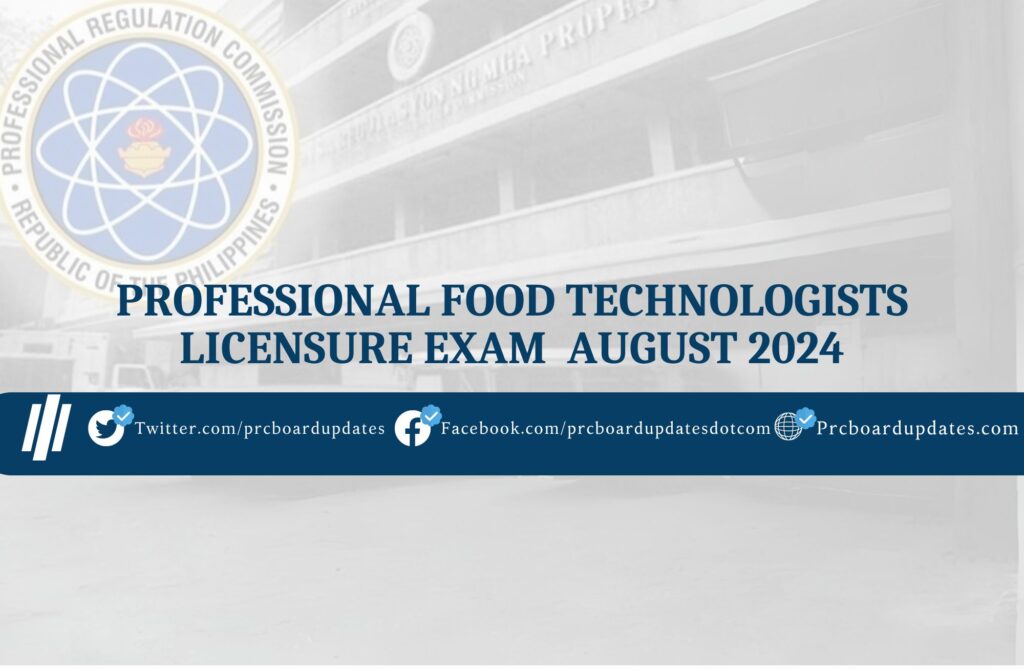 Professional Food Technologists Licensure Exam August 2024