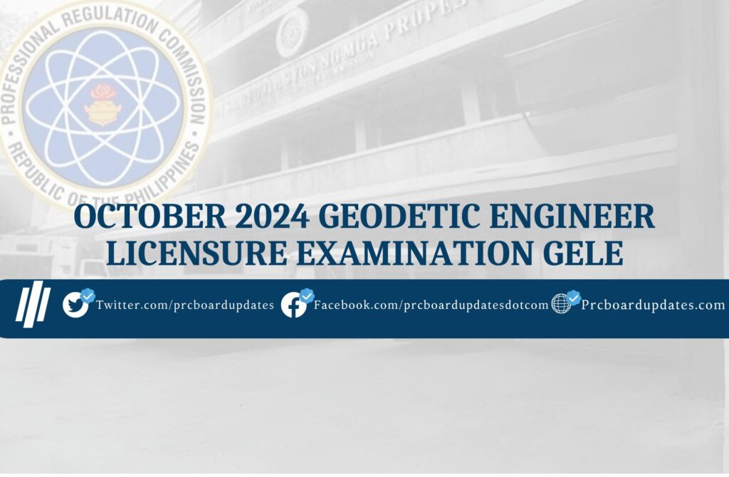 October 2024 Geodetic Engineer Licensure Examination GELE