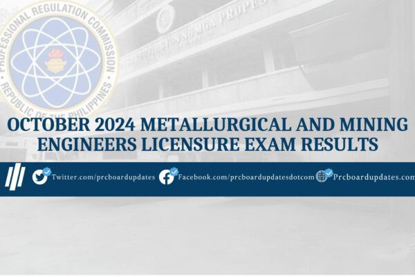 October 2024 Metallurgical and Mining Engineers Licensure Exam Results