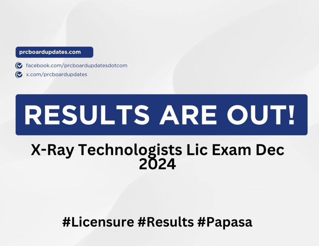 X-Ray Technologists Lic Exam Dec 2024 Results
