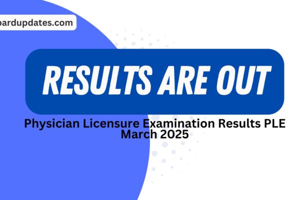 Physician Licensure Examination Results PLE March 2025