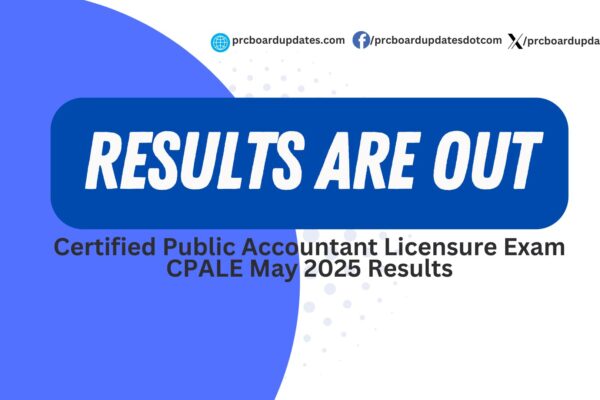 Certified Public Accountant Licensure Exam CPALE May 2025 Results