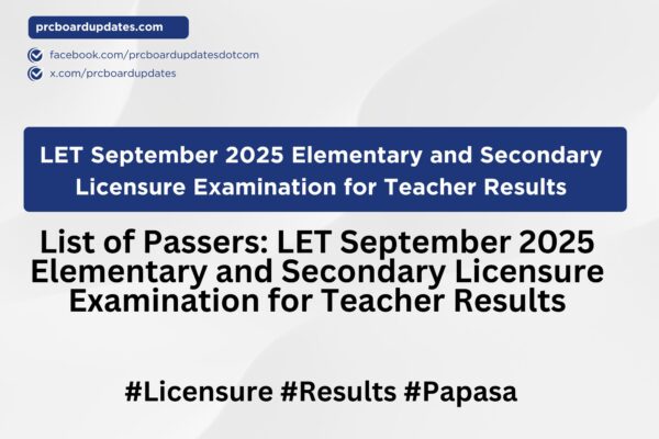 List of Passers: LET September 2025 Elementary and Secondary Licensure Examination for Teacher Results