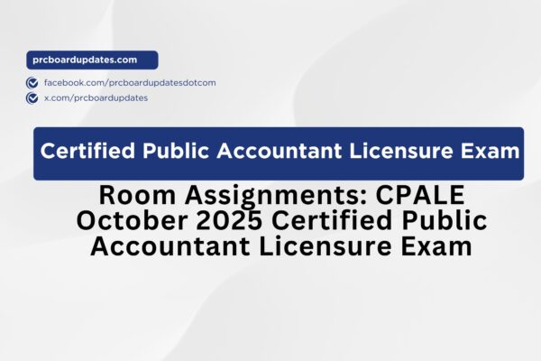 Room Assignments: CPALE October 2025 Certified Public Accountant Licensure Exam