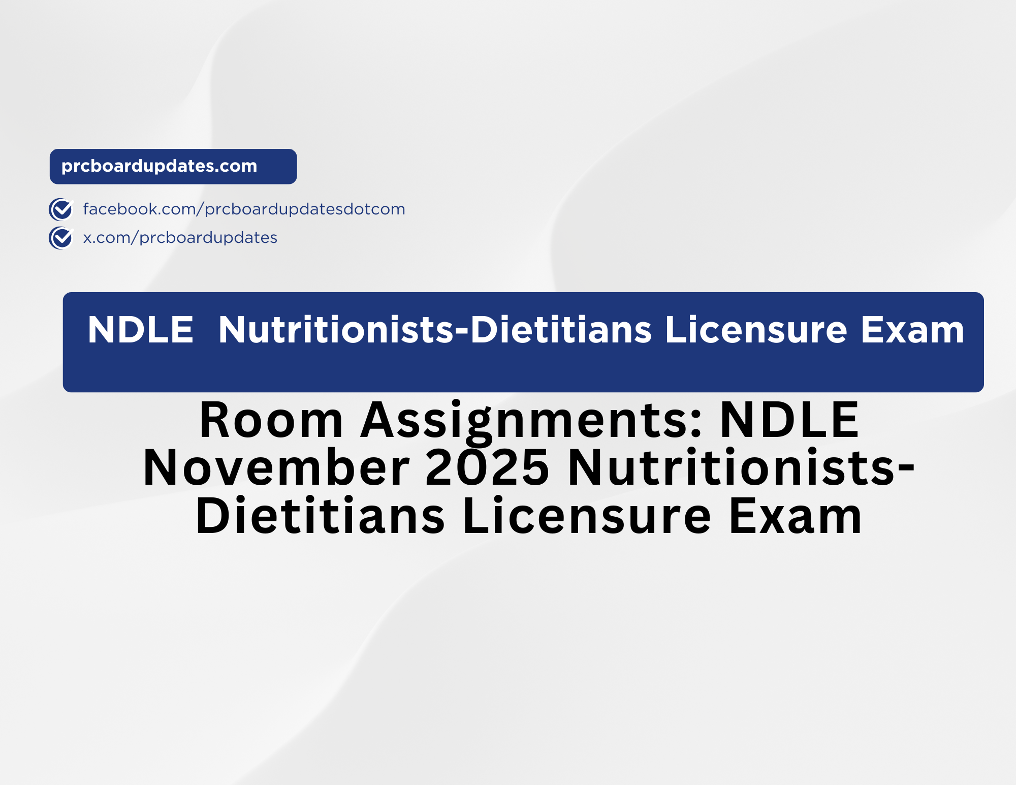 Room Assignments: NDLE November 2025 Nutritionists-Dietitians Licensure Exam
