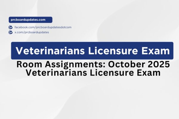 Room Assignments: October 2025 Veterinarians Licensure Exam