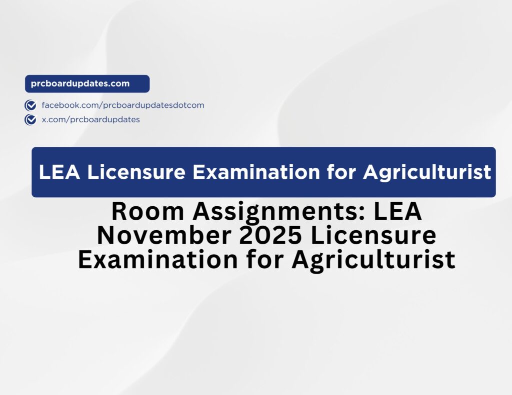 Room Assignments: LEA November 2025 Licensure Examination for Agriculturist