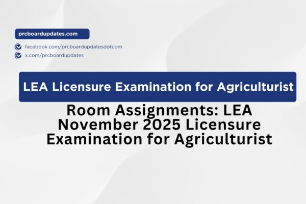 Room Assignments: LEA November 2025 Licensure Examination for Agriculturist