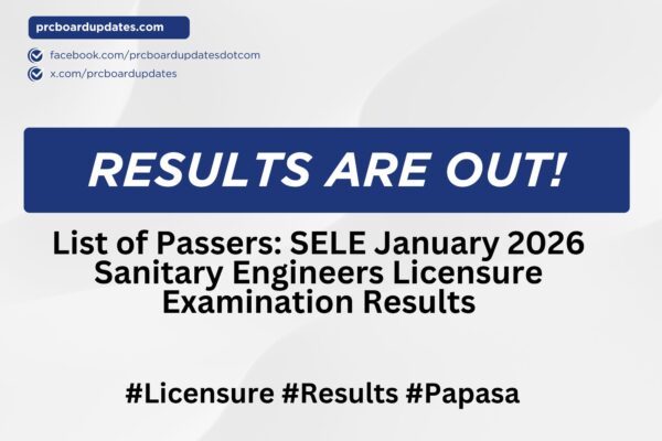 List of Passers: SELE January 2026 Sanitary Engineers Licensure Examination Results