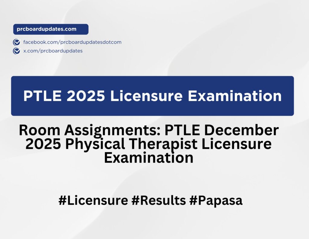Room Assignments: PTLE December 2025 Physical Therapist Licensure Examination