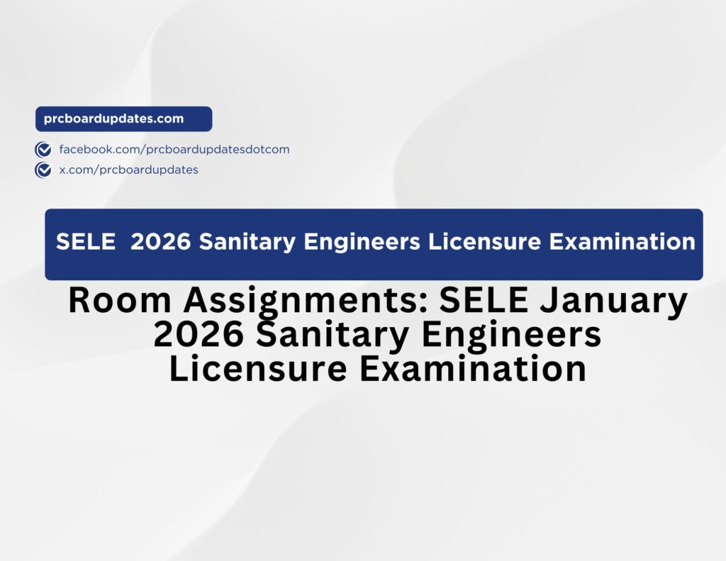 Room Assignments: SELE January 2026 Sanitary Engineers Licensure Examination