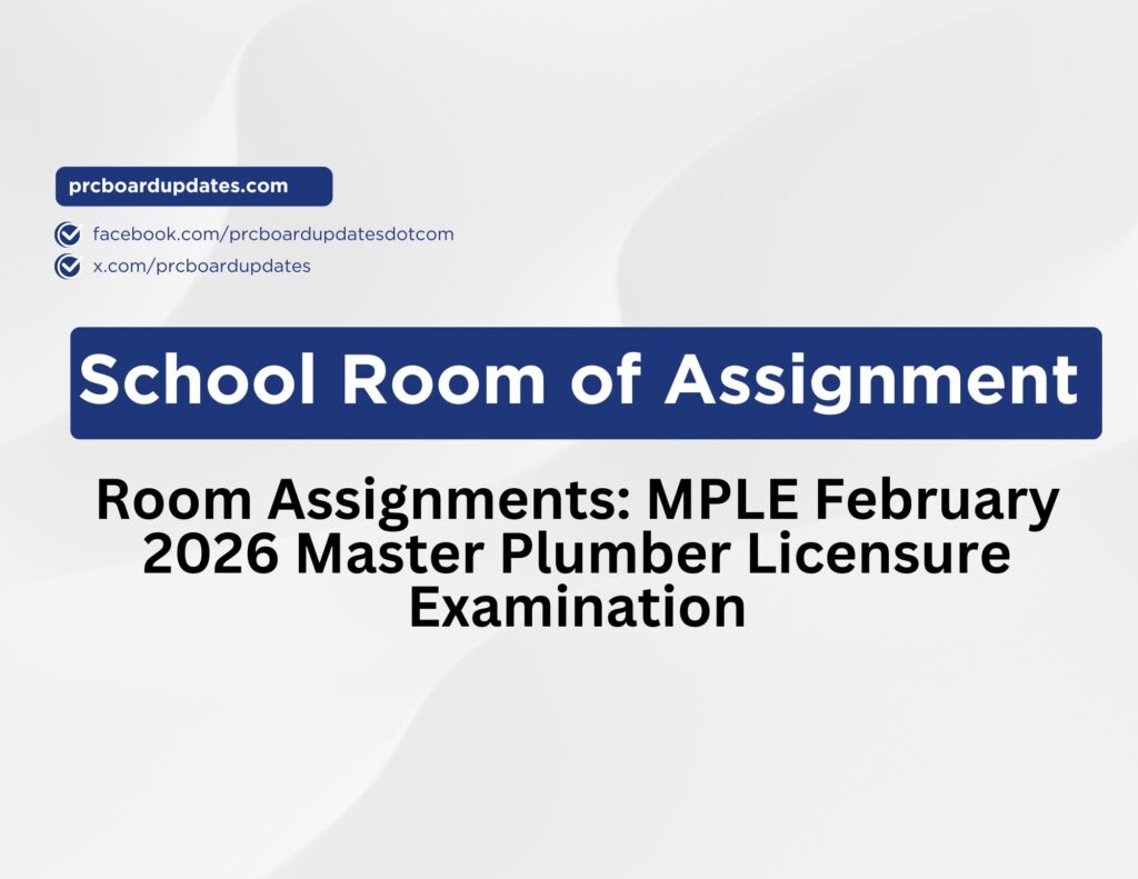 Room Assignments: MPLE February 2026 Master Plumber Licensure Examination