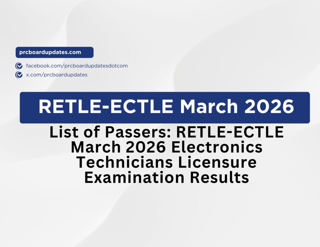 List of Passers: RETLE-ECTLE March 2026 Electronics Technicians Licensure Examination Results