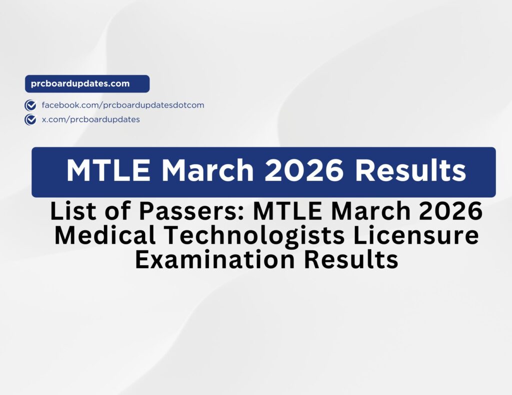 List of Passers: MTLE March 2026 Medical Technologists Licensure Examination Results