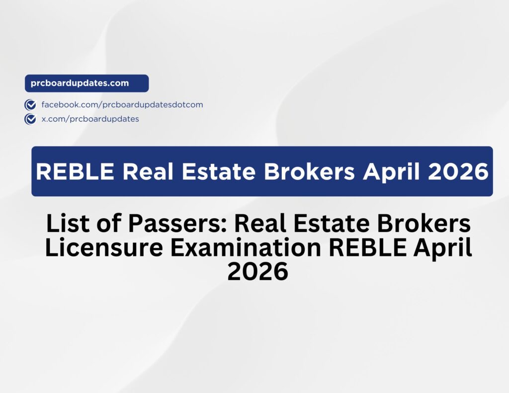List of Passers Real Estate Brokers Licensure Examination REBLE April 2026