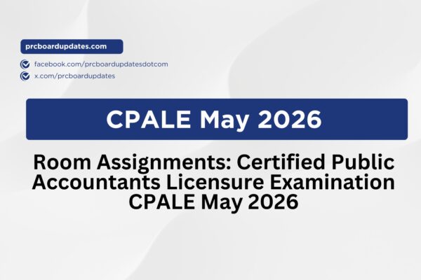 Room Assignments: Certified Public Accountants Licensure Examination CPALE May 2026