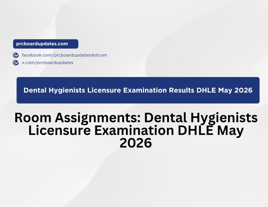 Room Assignments: Dental Hygienists Licensure Examination DHLE May 2026