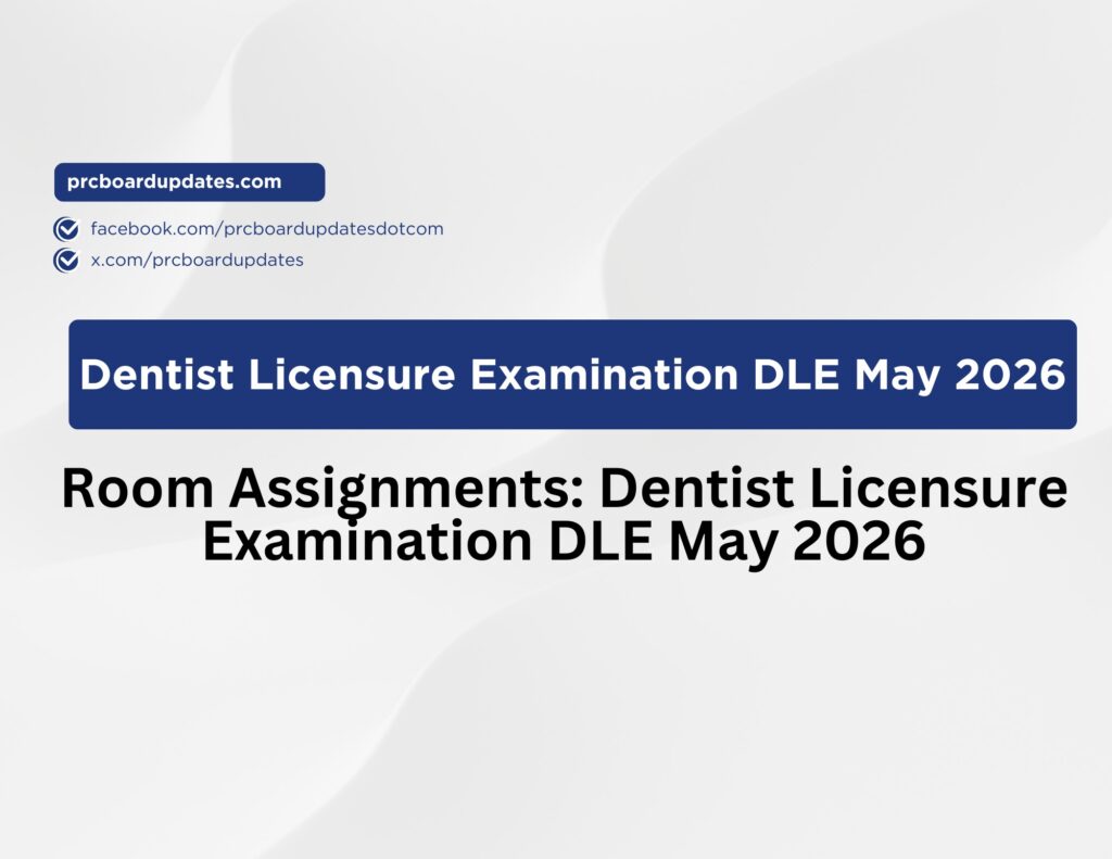 Room Assignments: Dentist Licensure Examination DLE May 2026