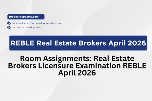 Room Assignments: Real Estate Brokers Licensure Examination REBLE April 2026