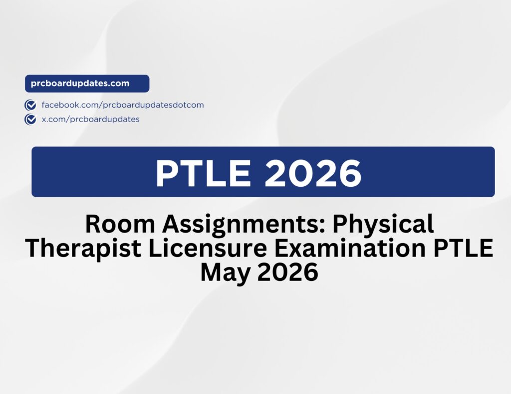 Room Assignments Physical Therapist Licensure Examination PTLE May 2026