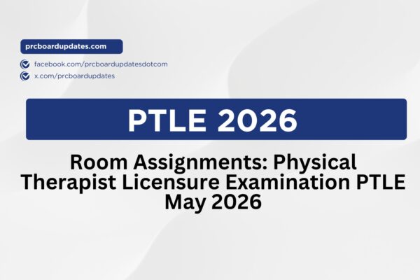 Room Assignments: Physical Therapist Licensure Examination PTLE May 2026