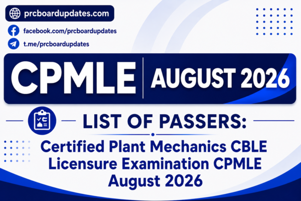 List of Passers: Certified Plant Mechanics CBLE Licensure Examination CPMLE August 2026