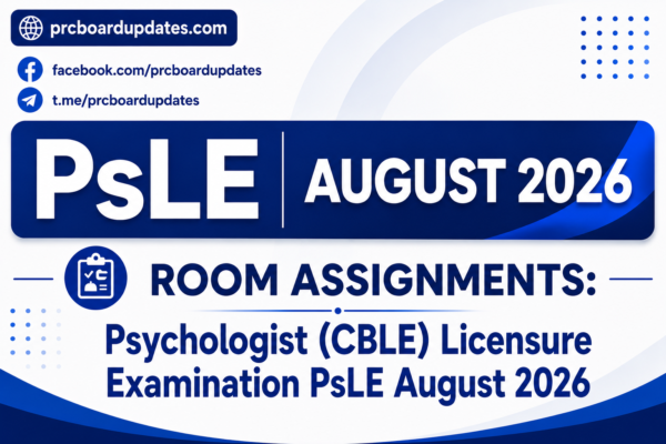 Room Assignments: Psychologist (CBLE) Licensure Examination PsLE August 2026