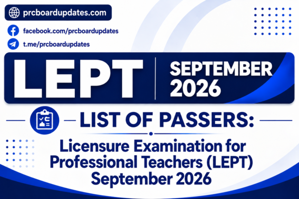 List of Passers: Licensure Examination for Professional Teachers LEPT September 2026