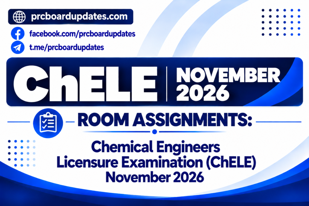 Room Assignments: Chemical Engineers Licensure Examination ChELE November 2026