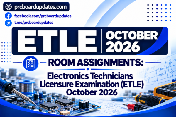 Room Assignments: Electronics Technicians Licensure Examination ETLE October 2026